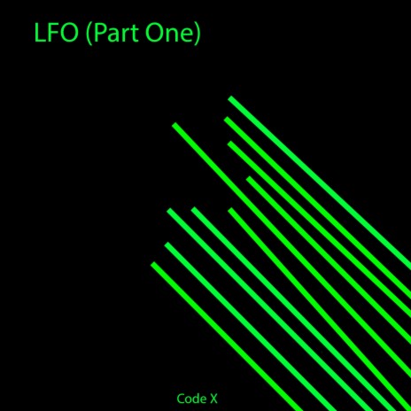 LFO (Part One) (LFO (Part One)) | Boomplay Music