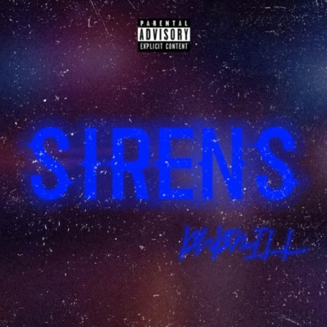 Sirens ft. Kallinmill | Boomplay Music