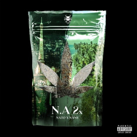 N.A 2X ft. NANS | Boomplay Music