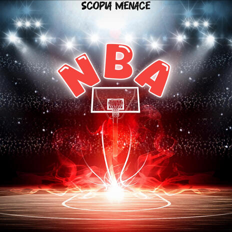 NBA ft. ScOpia Menace | Boomplay Music