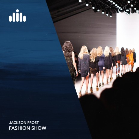 Fashion Show | Boomplay Music
