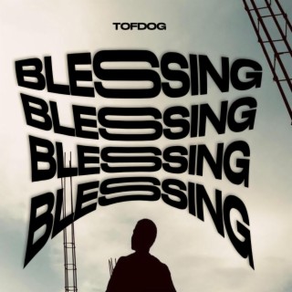 Blessing lyrics | Boomplay Music