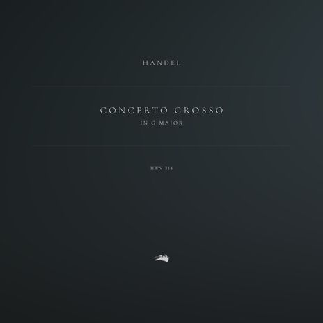 Concerto Grosso in G Major, HWV 314, Op. 3, No. 3: 3. Adagio ft. Classical Archive Stereo Arts