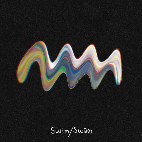 swim/swam | Boomplay Music