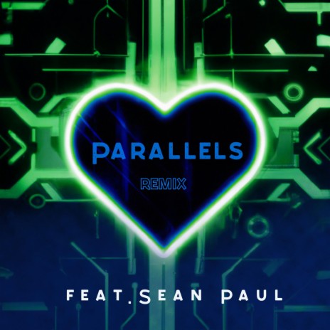 Parallels Remix (feat. Sean Paul) [NayCo Remix] (Low Pass)