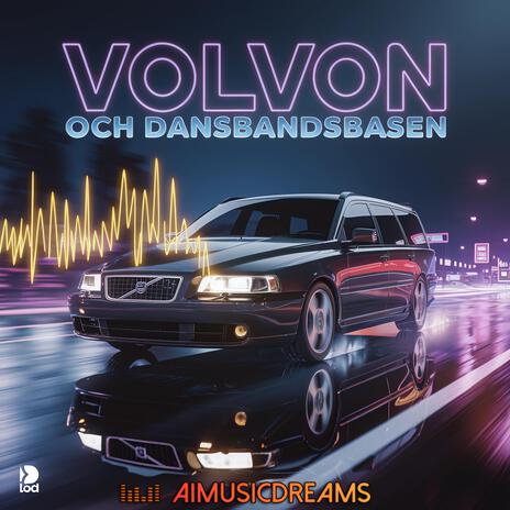 Volvon Och Dansbandsbasen | Boomplay Music