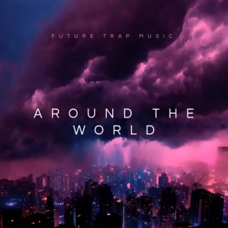 Around the World