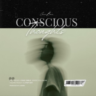 Conscious thoughts lyrics | Boomplay Music