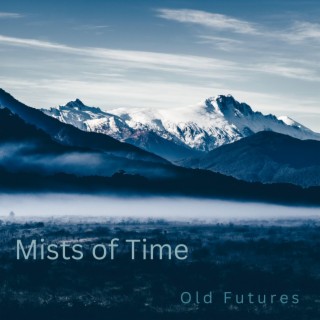 Mists Of Time