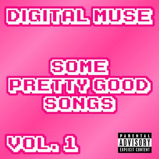 Some Pretty Good Songs, Vol. 1