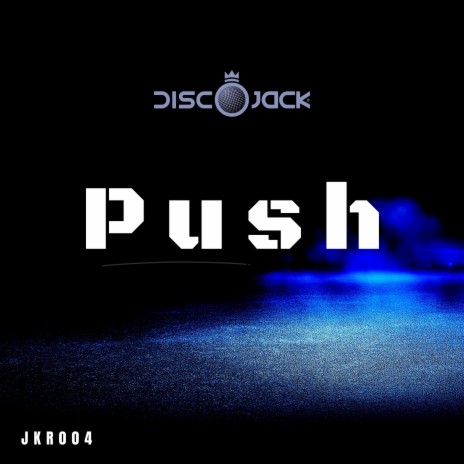 Push | Boomplay Music