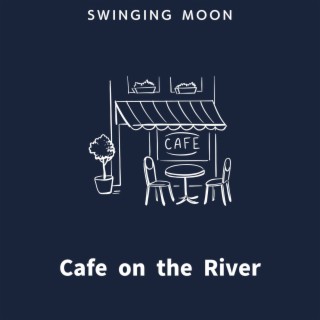 Cafe on the River