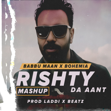 Rishty Da Aant ft. BOHEMIA | Boomplay Music