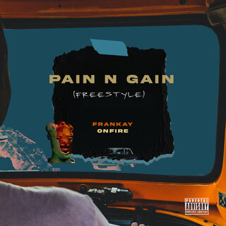 Pain N Gain (Freestyle)