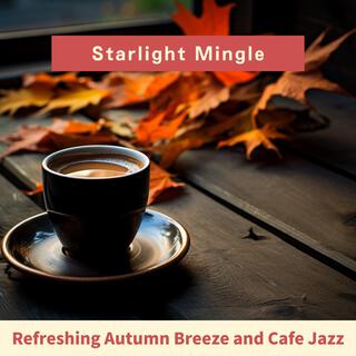 Refreshing Autumn Breeze and Cafe Jazz