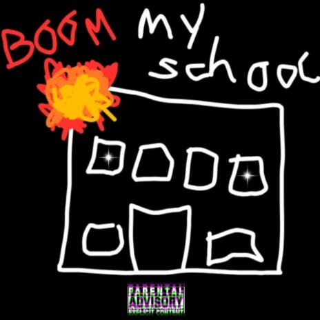 MY SCHOOL EXPLODED ft. DJ_Phonk, GS Shooter & $NITCH | Boomplay Music