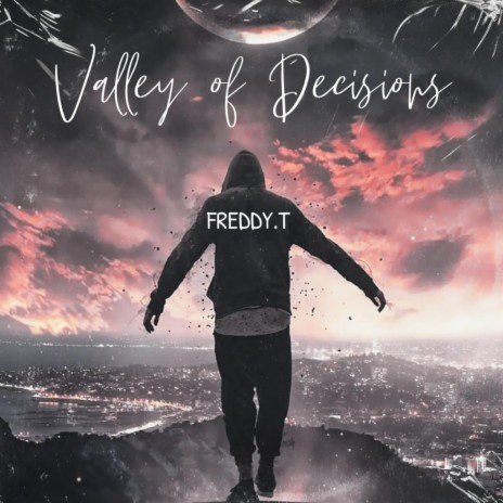 Valley Of Decisions | Boomplay Music