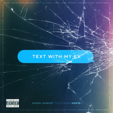 Text With My Ex ft. Makio | Boomplay Music