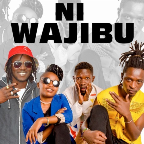 Ni Wajibu ft. Fralee Boloking, Igwe Kenya, Nelmo Newsong & Eleanor | Boomplay Music