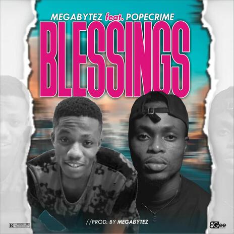 BLESSINGS ft. Popecrime | Boomplay Music