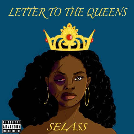 Letter to The Queens ft. Selass