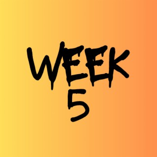 Week 5