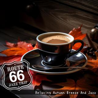 Relaxing Autumn Breeze and Jazz