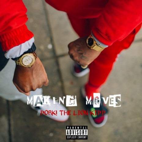 MAKING MOVES | Boomplay Music