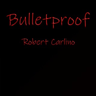 Bulletproof lyrics | Boomplay Music