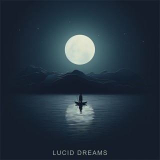 Lucid Dreams