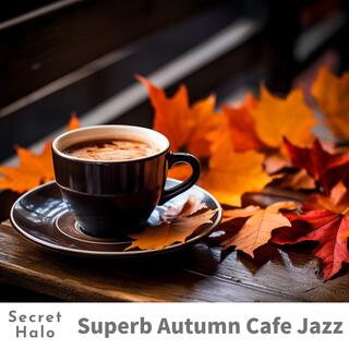 Superb Autumn Cafe Jazz