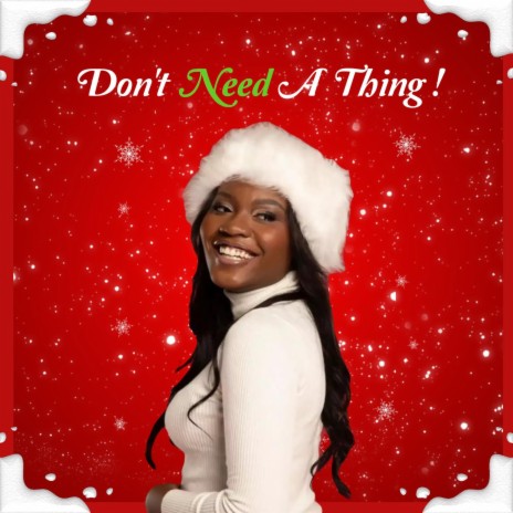 Don't Need A Thing | Boomplay Music