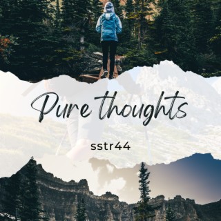 Pure Thoughts