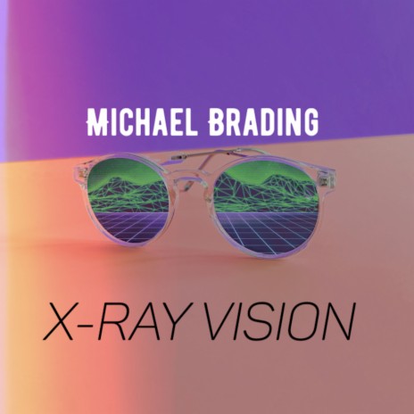 X-Ray Vision