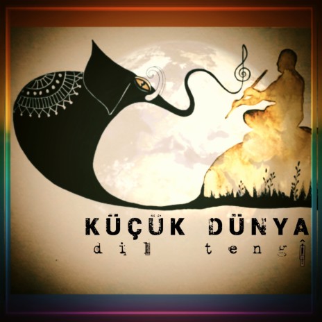 Küçük Dünya | Boomplay Music