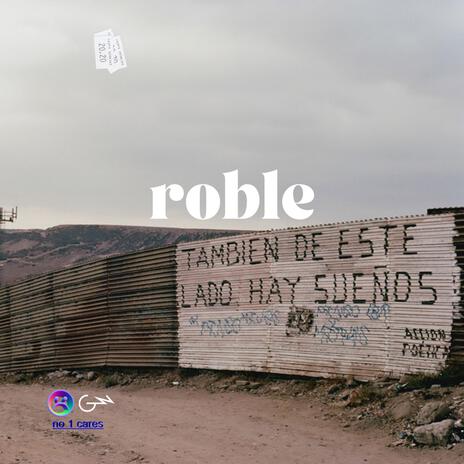 Roble | Boomplay Music