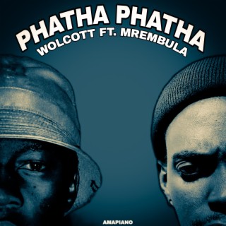 Phatha Phatha (feat. Mrembula)