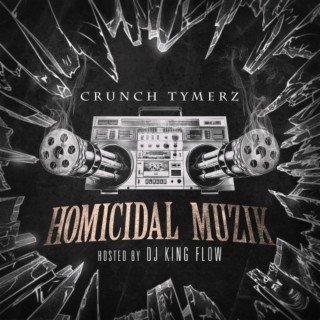 Homicidal Muzik (Hosted By DJ King Flow)
