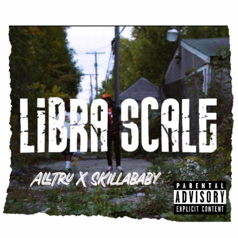 Libra scale ft. Skillababy | Boomplay Music