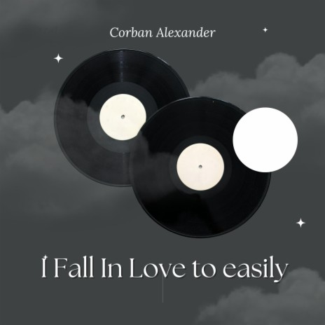 I Fall In Love Too Easily | Boomplay Music