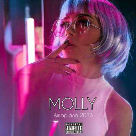 MOLLY - Amapiano 2023 | Boomplay Music