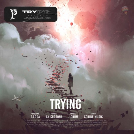 Trying ft. T. Coda, C4 Crotona, J. Crum & Scribe Music | Boomplay Music