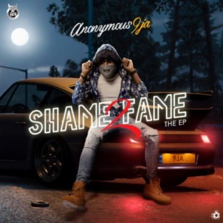 Shame 2 Fame EP