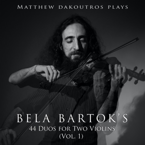 44 Duos for Two Violins, Volume 1: Mennyasszonybúcsútató (Bride's Farewell)