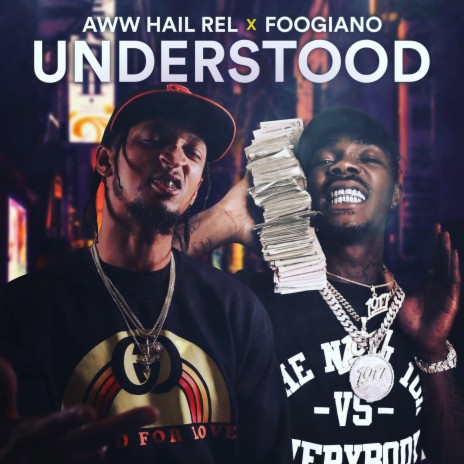 Understood ft. Foogiano | Boomplay Music