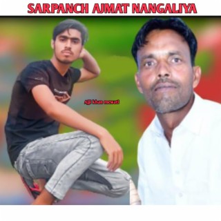 Sarpanch Ajmat Nangaliya