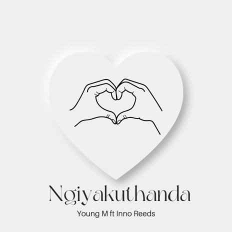 Ngiyakuthanda ft. Inno Reeds