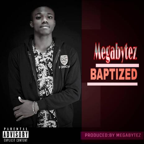 BAPTIZED | Boomplay Music