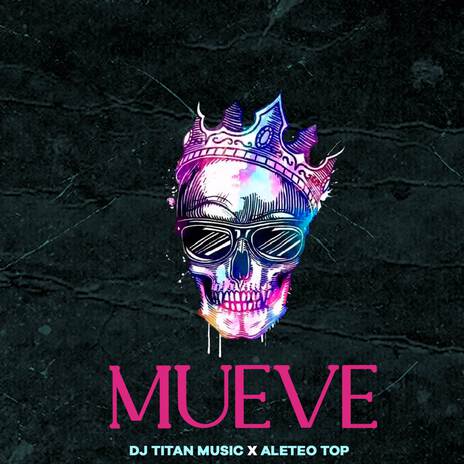 Mueve ft. dj titan music | Boomplay Music