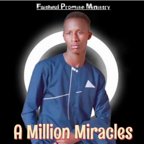 A Million Miracles ft. Boss Buhiga | Boomplay Music